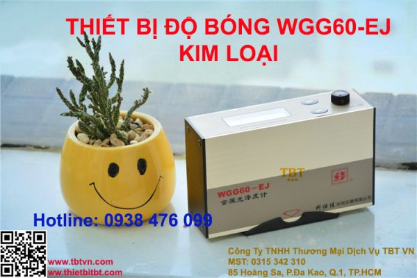 THIẾT BỊ ĐỘ BÓNG WGG60-EJ KIM LOẠI