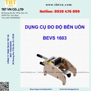 DỤNG CỤ ĐO ĐỘ BỀN UỐN BEVS 1603