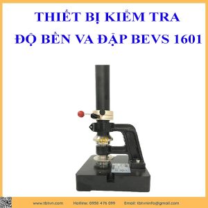 THIẾT BỊ KIỂM TRA ĐỘ BỀN VA ĐẬP HÃNG BEVS